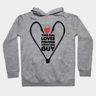 This Gal Loves Fishing with Her Guy Hoodie